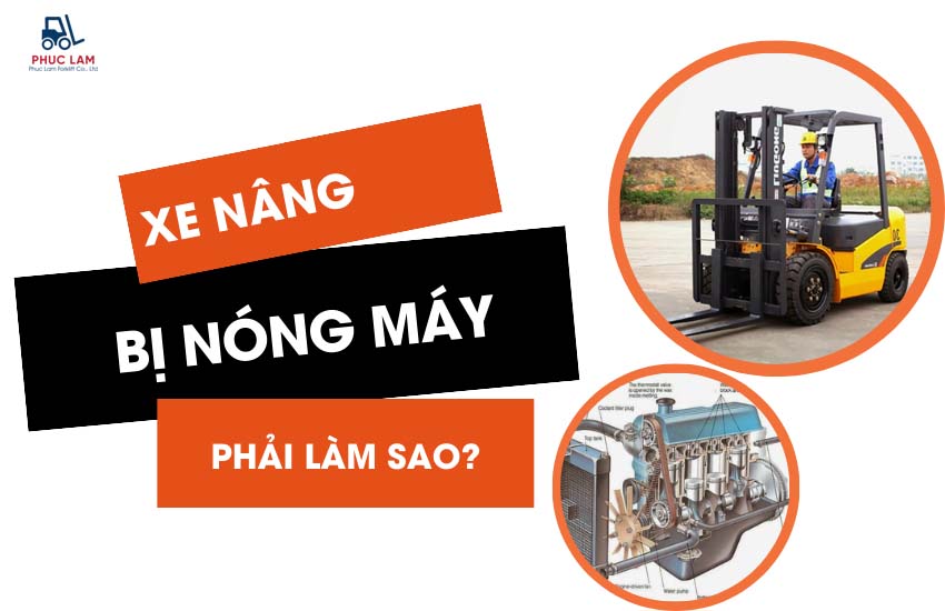 Xe Nâng Bị Nóng Máy